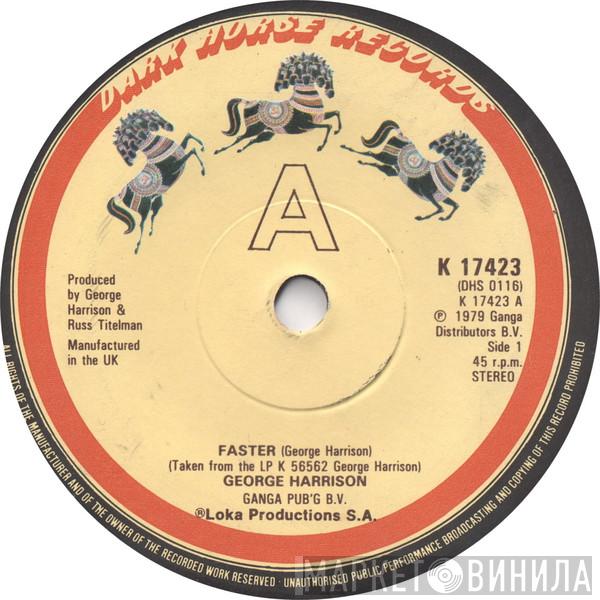  George Harrison  - Faster