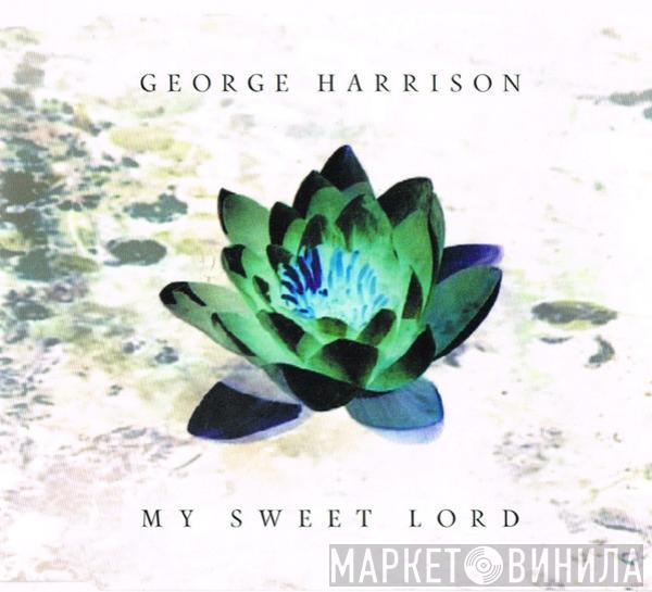 George Harrison - My Sweet Lord