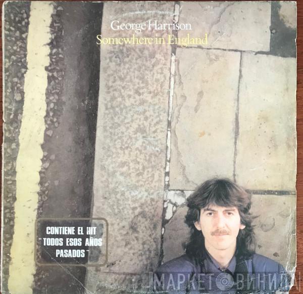 George Harrison  - Somewhere In England