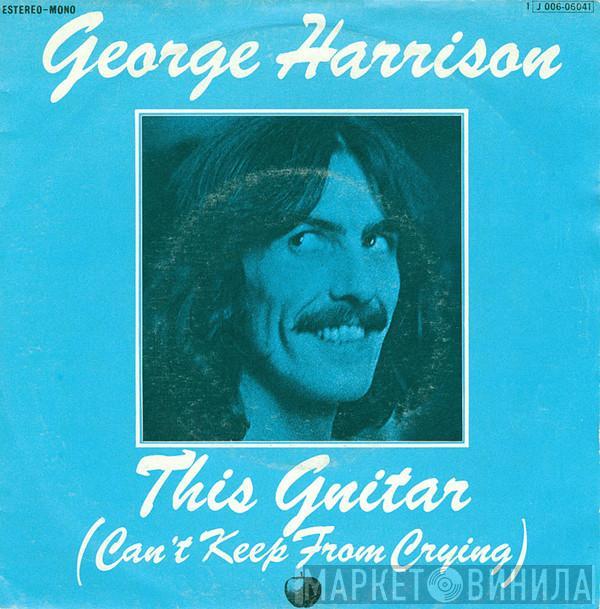 George Harrison - This Guitar (Can't Keep From Crying)