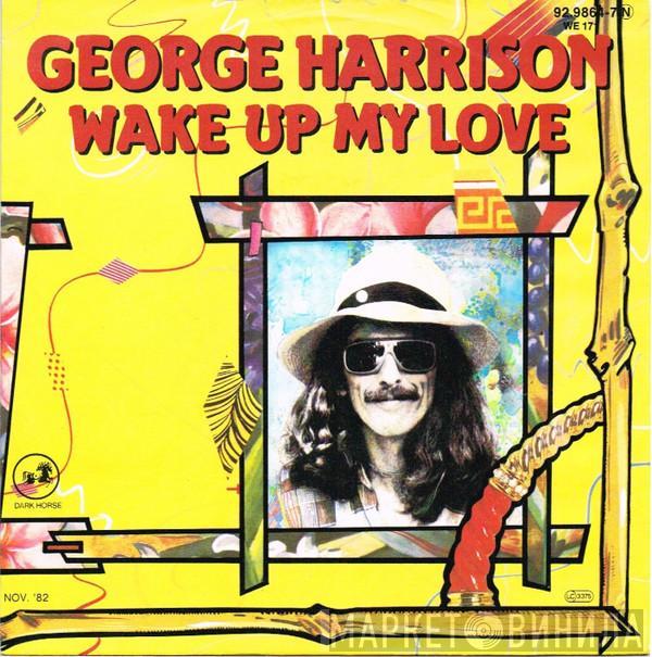 George Harrison - Wake Up My Love