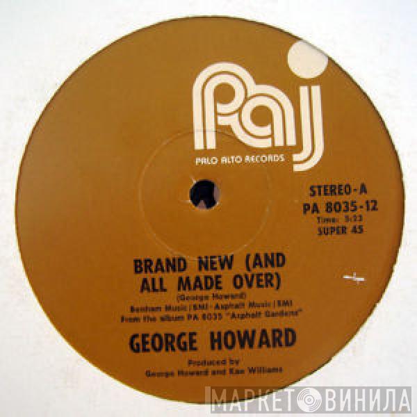 George Howard - Brand New (And All Made Over)