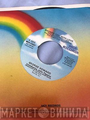 George Howard - Shower You With Love