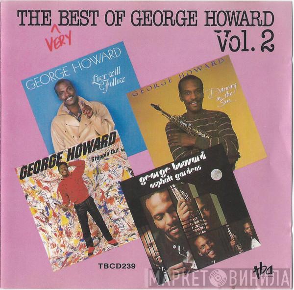  George Howard  - The Very Best Of George Howard Vol.2
