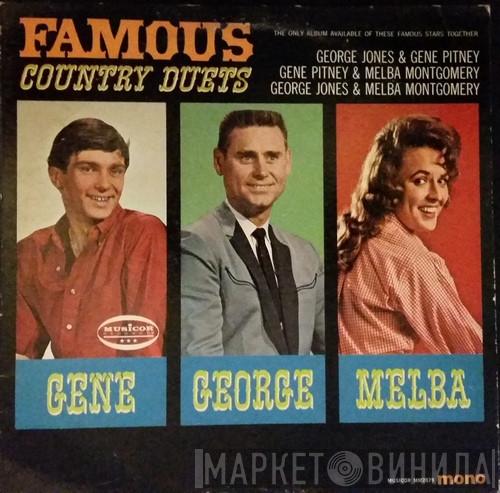 , George Jones  , Gene Pitney  Melba Montgomery  - Famous Country Duets
