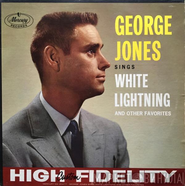  George Jones   - George Jones Sings White Lightning And Other Favorites