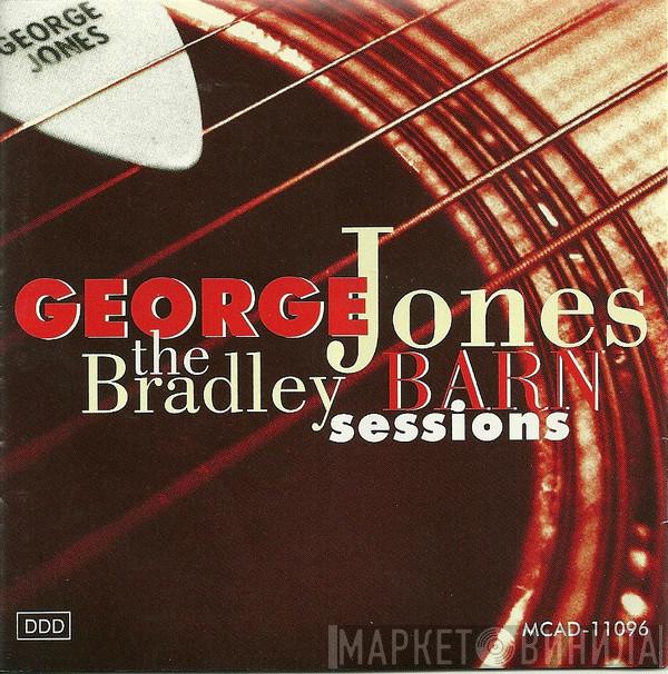 George Jones  - The Bradley Barn Sessions