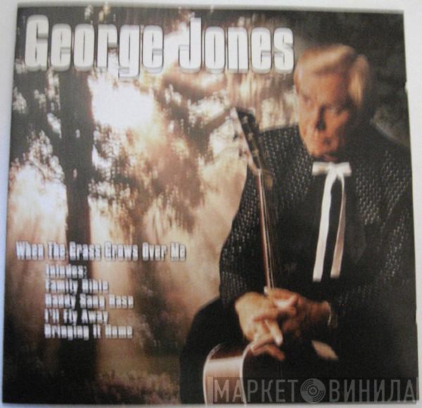 George Jones  - When The Grass Grows Over Me