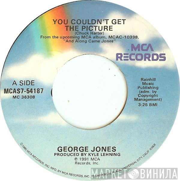 George Jones  - You Couldn't Get The Picture