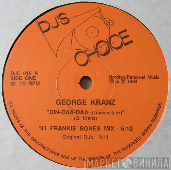  George Kranz  - Din-Daa-Daa (Trommeltanz)