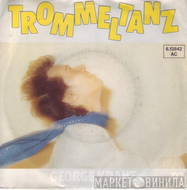  George Kranz  - Trommeltanz