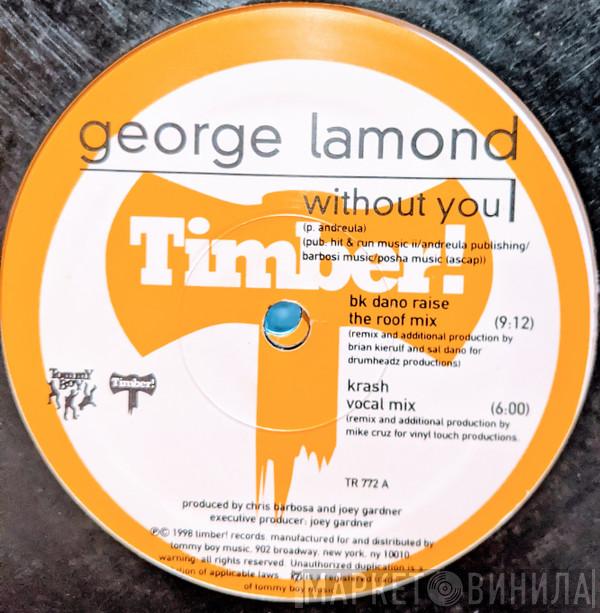  George LaMond  - Without You