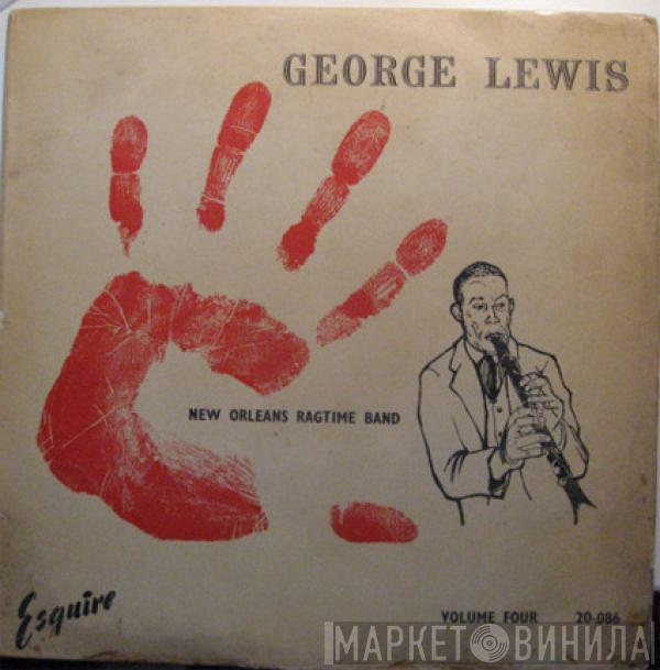 George Lewis' Ragtime Band - George Lewis New Orleans Ragtime Band Volume Four