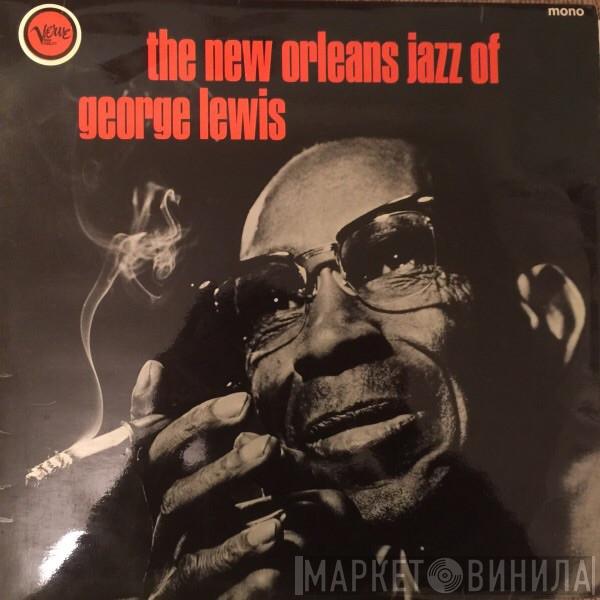 George Lewis  - The New Orleans Jazz of George Lewis