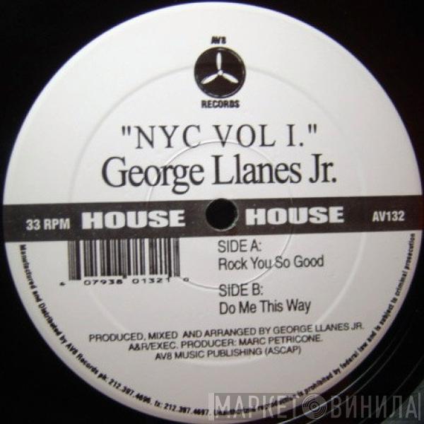 George Llanes, Jr. - NYC Vol 1.