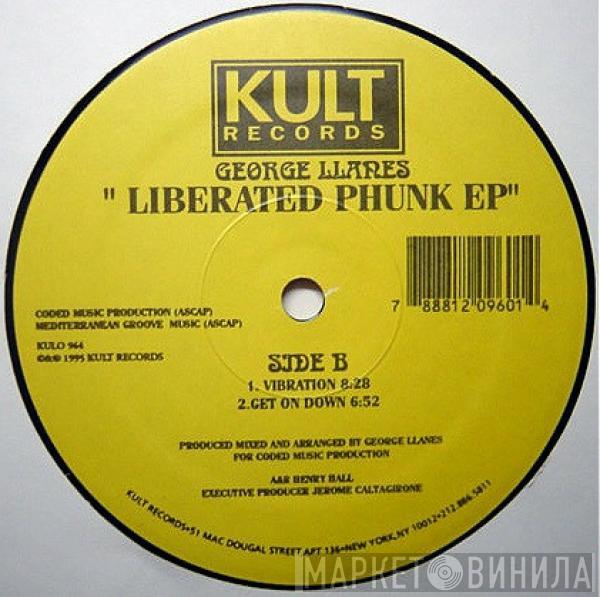 George Llanes, Jr. - Liberated Phunk EP