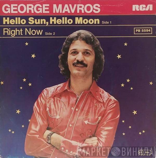 George Mavros - Hello Sun, Hello Moon / Right Now