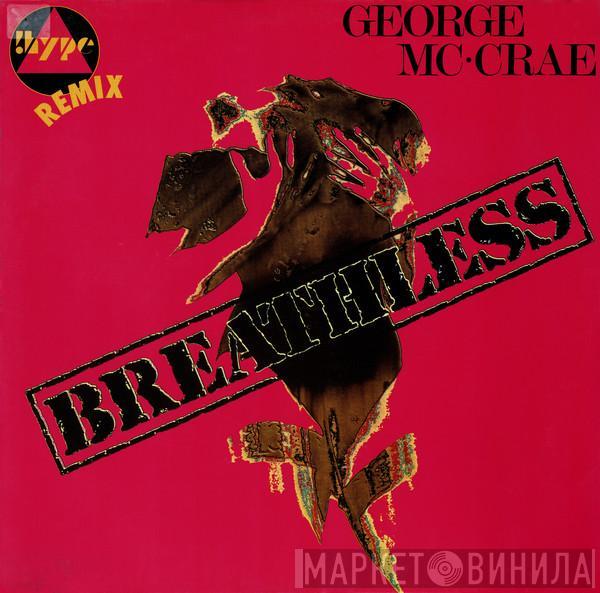 George McCrae - Breathless (!Hype Remix)