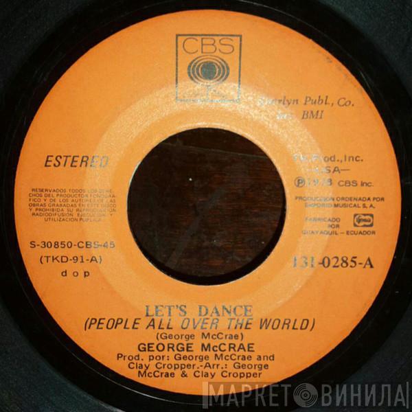  George McCrae  - Let's Dance (People All Over The World)