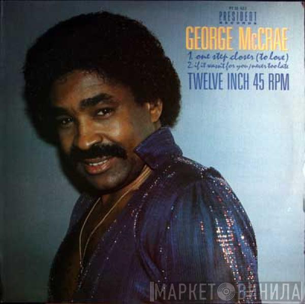 George McCrae - One Step Closer (To Love)