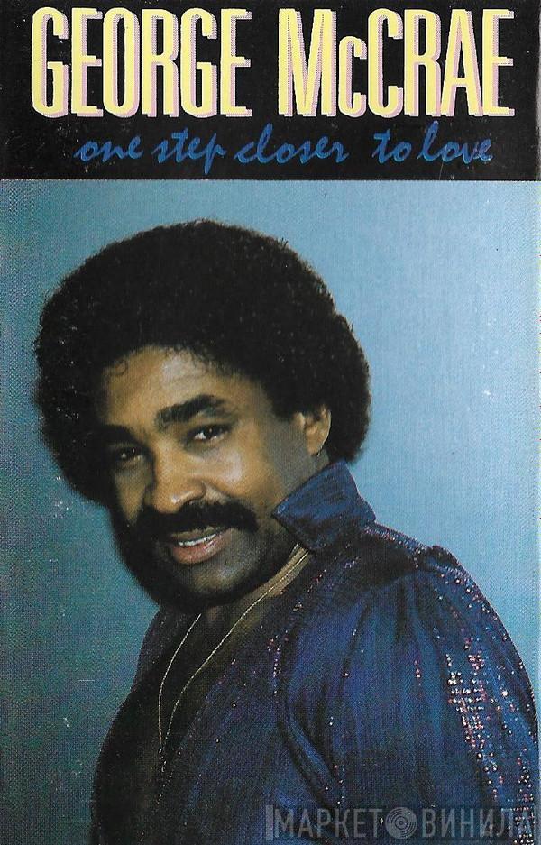  George McCrae  - One Step Closer To Love