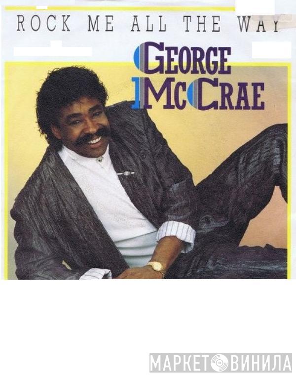 George McCrae - Rock Me All The Way