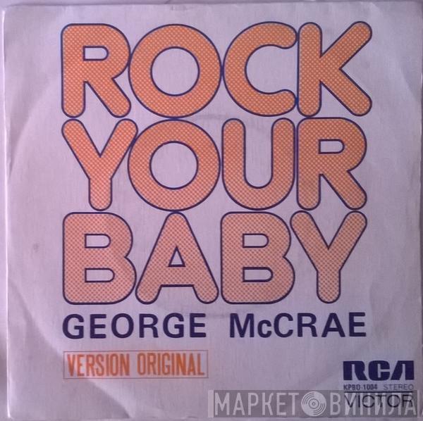 George McCrae - Rock Your Baby