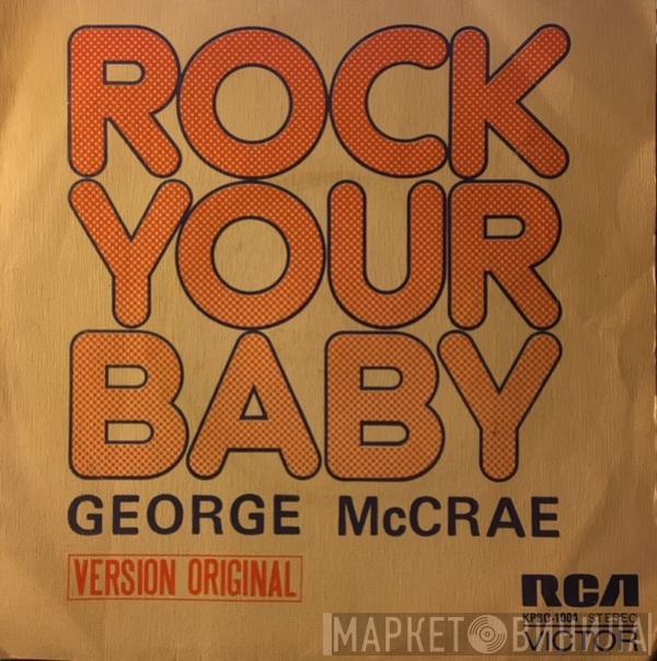  George McCrae  - Rock Your Baby
