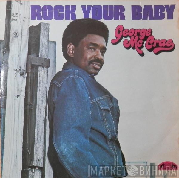 George McCrae - Rock Your Baby