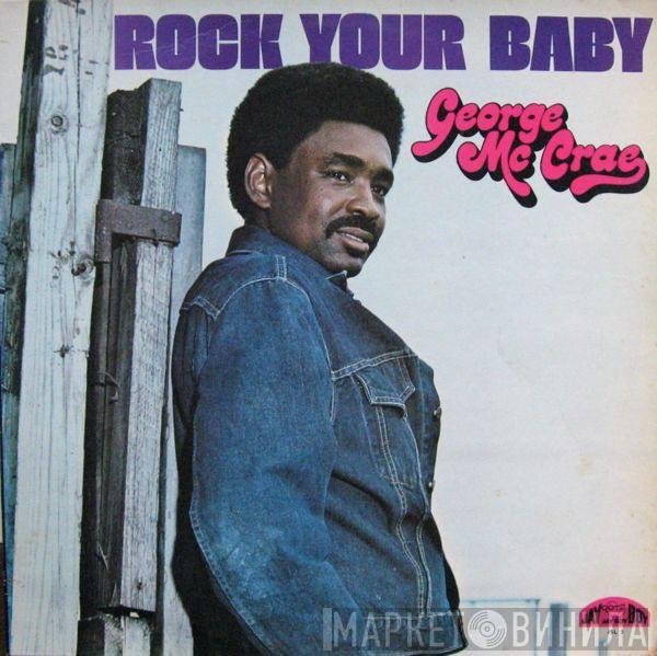 George McCrae - Rock Your Baby