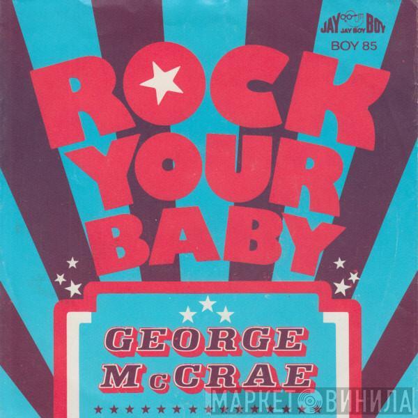  George McCrae  - Rock Your Baby