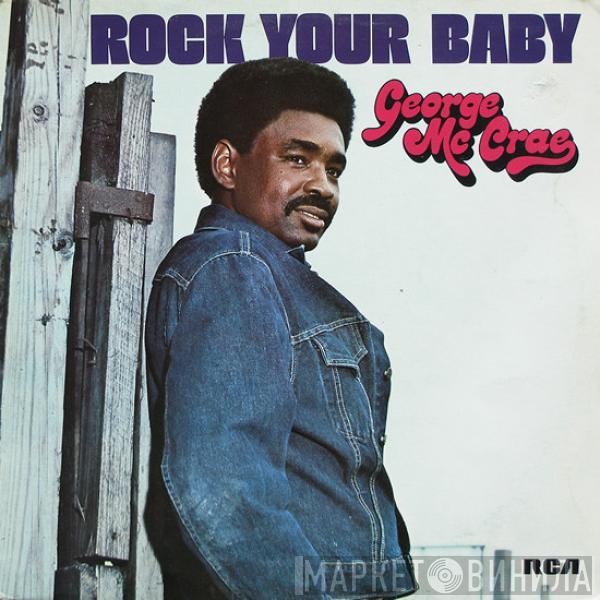 George McCrae - Rock Your Baby