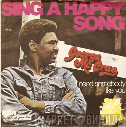  George McCrae  - Sing A Happy Song