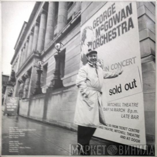 George McGowan And His Orchestra - In Concert