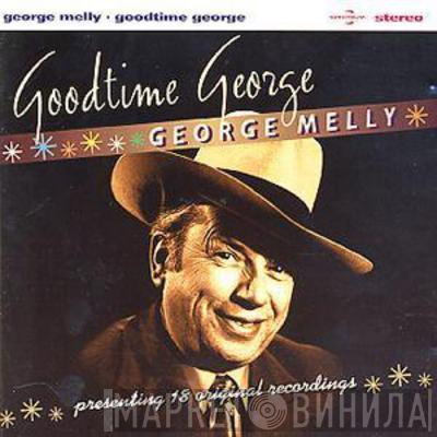 George Melly - Goodtime George