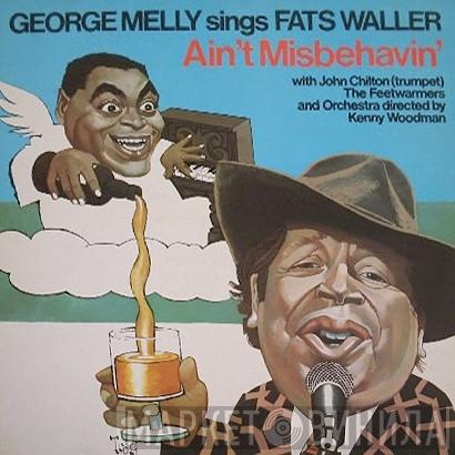 George Melly, John Chilton, John Chilton's Feetwarmers, Ken Woodman - George Melly Sings Fats Waller - Ain't Misbehavin'