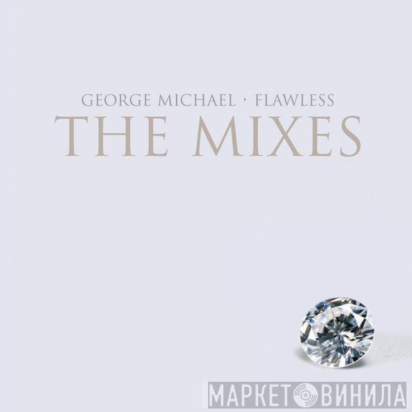  George Michael  - Flawless (The Mixes)