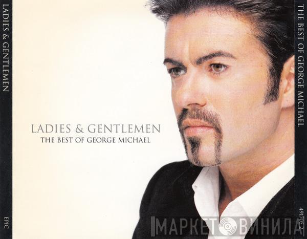 George Michael - Ladies & Gentlemen (The Best Of George Michael)