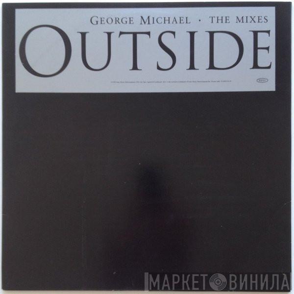  George Michael  - Outside (The Mixes)