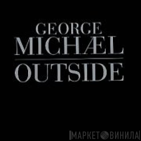  George Michael  - Outside: The UK Remixes