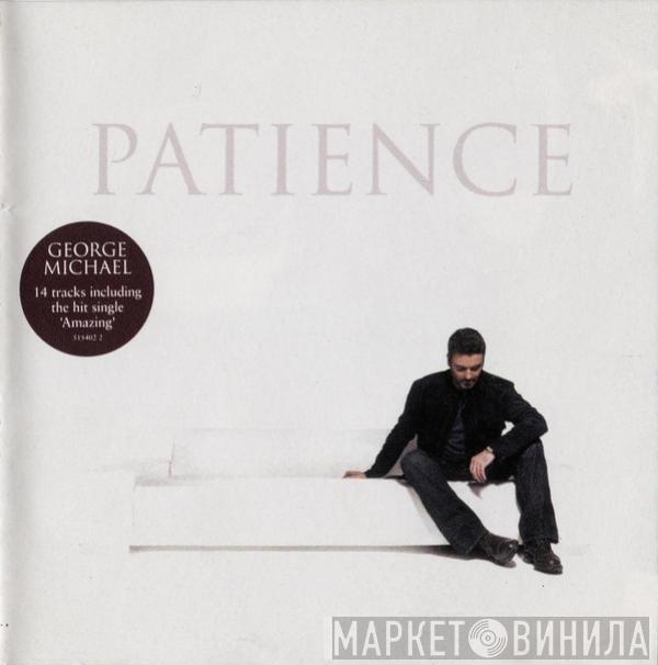  George Michael  - Patience