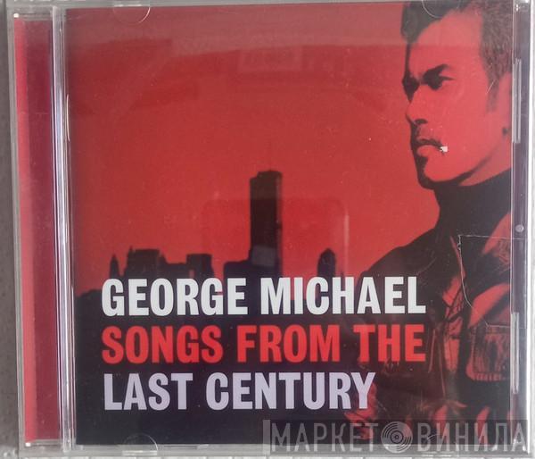  George Michael  - Songs From The Last Century