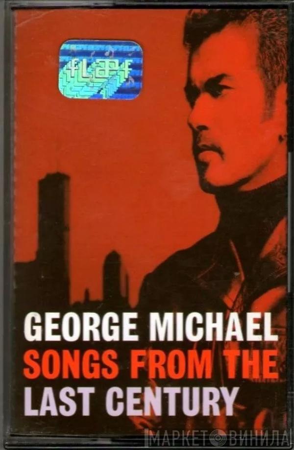  George Michael  - Songs From The Last Century