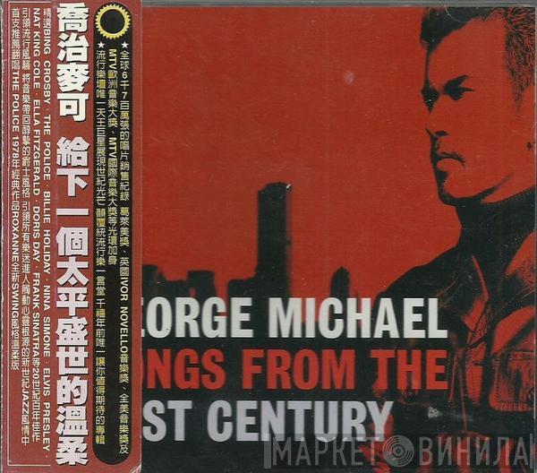  George Michael  - Songs From The Last Century