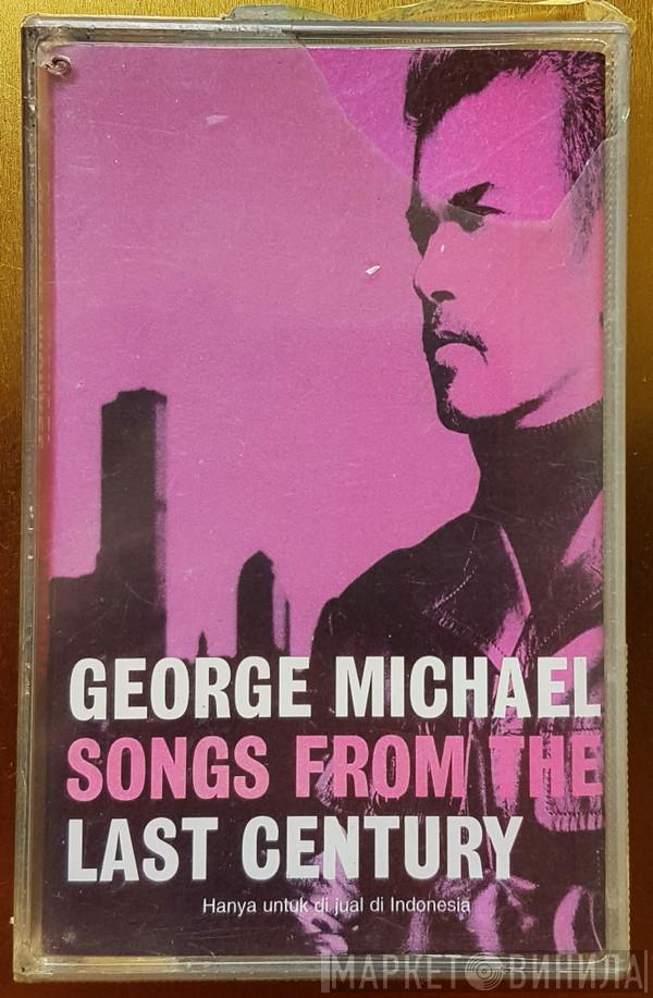  George Michael  - Songs From The Last Century