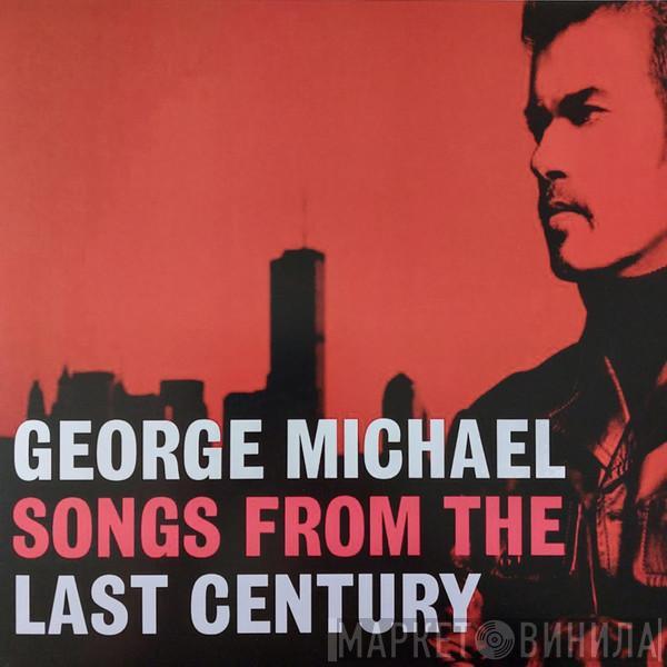  George Michael  - Songs From The Last Century