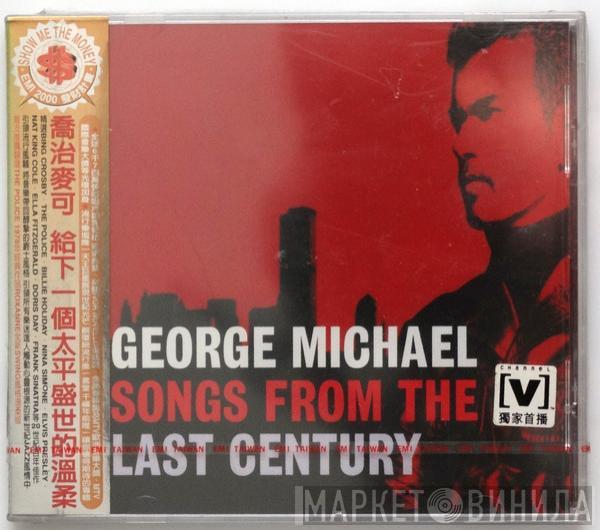  George Michael  - Songs From The Last Century