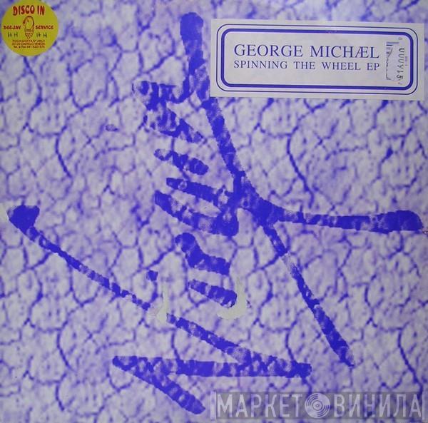  George Michael  - Spinning The Wheel EP