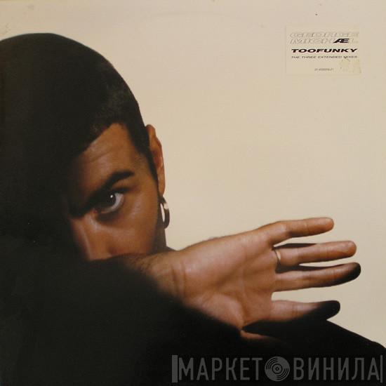  George Michael  - Too Funky