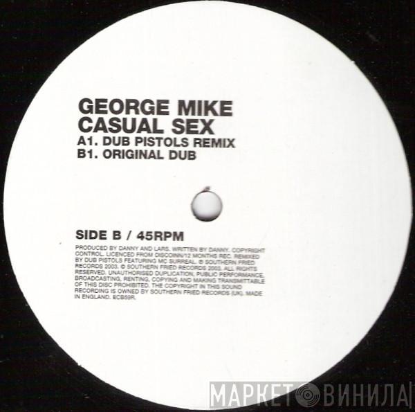 George Mike - Casual Sex / Dub Pistols Remix